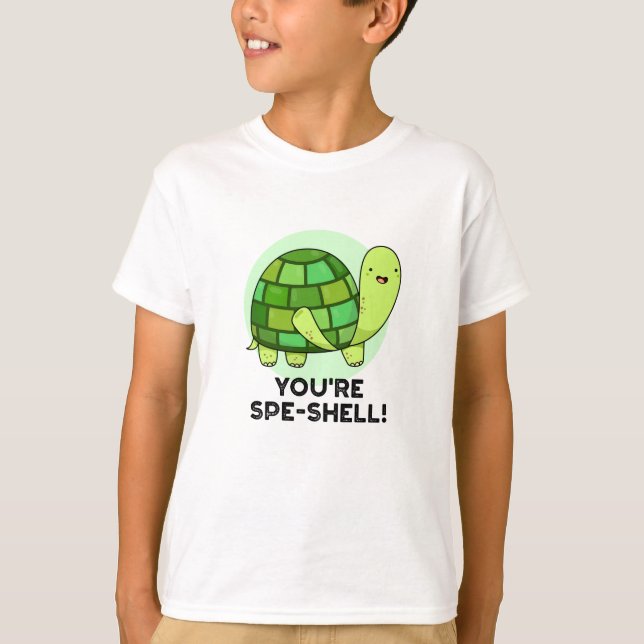 Camiseta Você é o Spe-shell Engraçado Tortoise Pun (Frente)