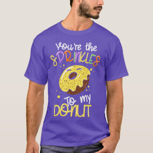 Camiseta Você É O Sprinkles Da Minha Rosquinha 1