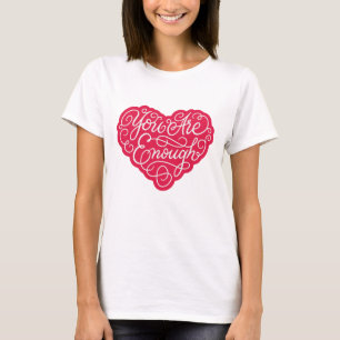 Camiseta Você É O Suficiente