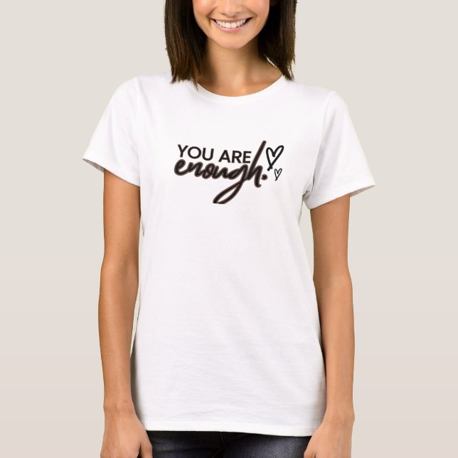 Camiseta Você é o suficiente (Frente)