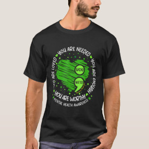 Camiseta Você É O Suficiente Para Sentir A Saúde Mental De