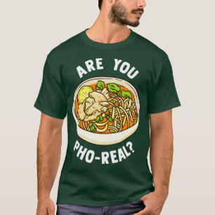 Camiseta Você É Pho Sopa de Macarrão Vietnamita Real