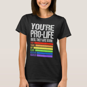 Camiseta Você é provida até que eles sejam Nascer pobres na
