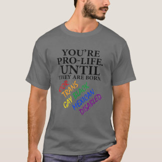 Camiseta Você é provida até que eles sejam Nascer pobres na