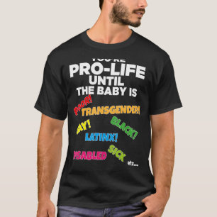 Camiseta Você é provida até que eles sejam Nascer pobres na