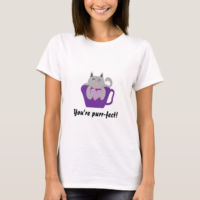 Camiseta Você é purr-perfeito! -Camiseta (Frente)