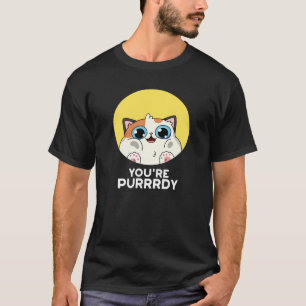 Camiseta Você é Purrdy Funny Cat Pun Dark BG