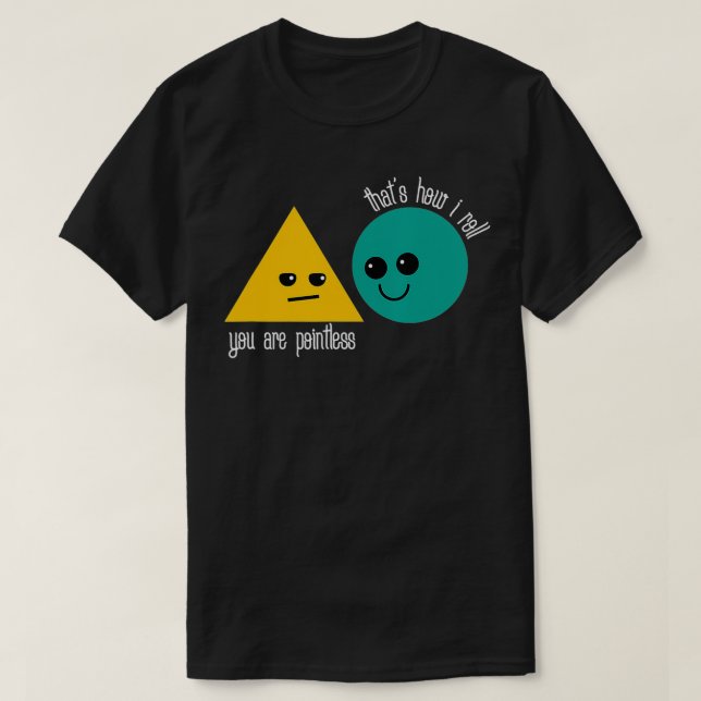 Camiseta Você É Sem Pointl É Assim Que Eu Envolvo A Matemát (Frente do Design)