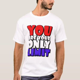 Camiseta Você É Seu Único Limite Arte Motivacional Negrita.