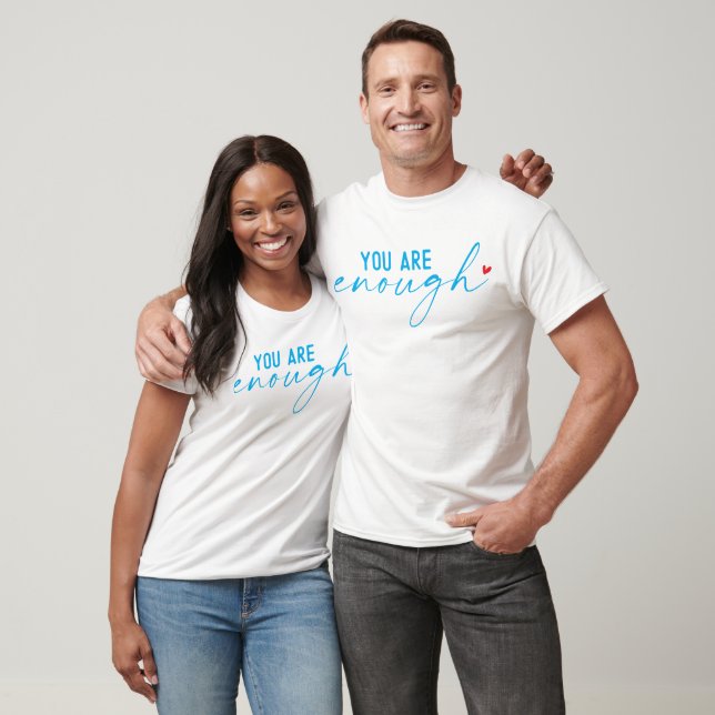 Camiseta Você É Suficiente (Unissex)