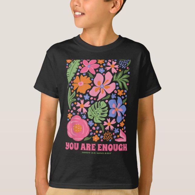 Camiseta Você É Suficiente Tal Como É Desenho De Flores Ins (Frente)