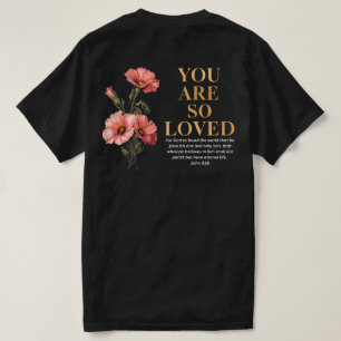 Camiseta Você É Tão Amado João 3:16 Floral Cristão