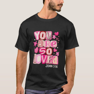 Camiseta Você é Tão Amado John 316 Rosa Fofo Desenho Cristã