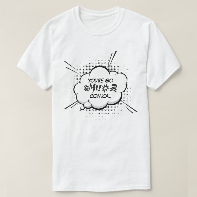 Camiseta Você é tão cômica (Frente do Design)