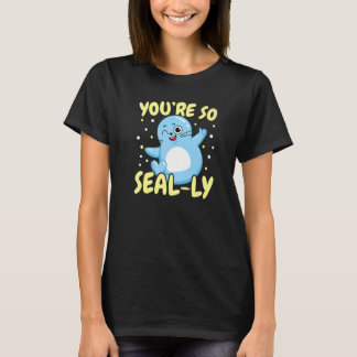 Camiseta Você É Tão Seladamente Animal Marinho Biologia Mar