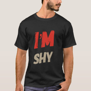 Camiseta Você É Tímido Engraçado O Texto Cita Pessoas Tímid