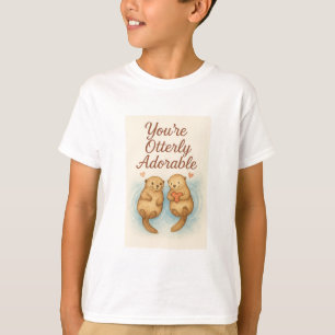 Camiseta Você é Totalmente Adorável – Lindos Lontras em Aqu