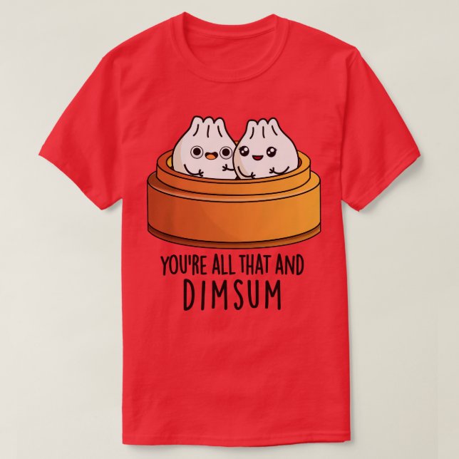 Camiseta Você É Tudo Isso E Comida Escura (Frente do Design)