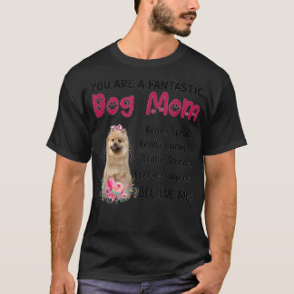 Camiseta Você É Um Cachorro Fantástico Mãe Feliz Dia de as