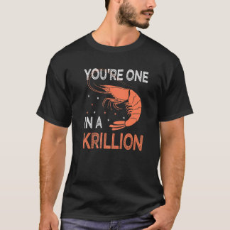 Camiseta Você é Um em Um Krillion Fã de Frutos do Mar Lagos