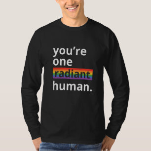 Camiseta Você É Um Humano Bissexual Transgênero Radiante Ch