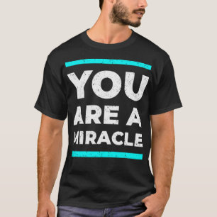 Camiseta Você é um milagre
