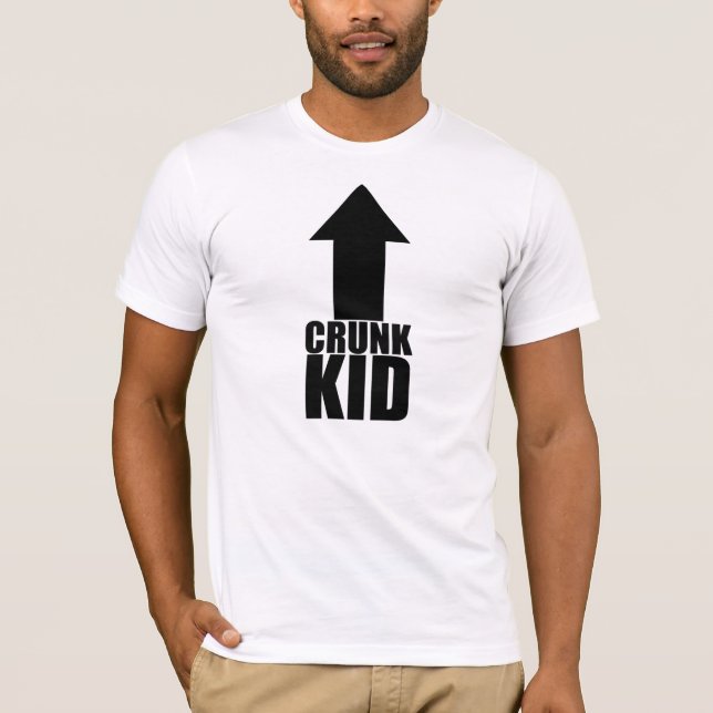 Camiseta Você é um miúdo de Crunk (Frente)