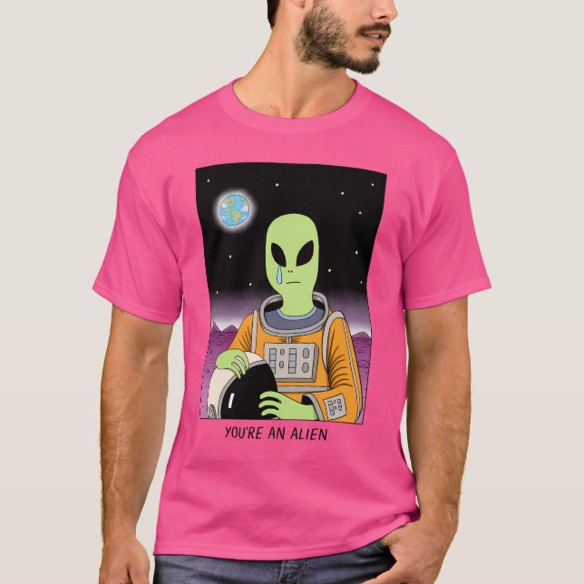Camiseta Você É Uma Alienígena (Frente)