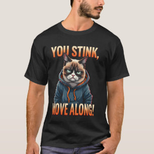 Camiseta VOCÊ É UMA MERDA, SAIA DAQUI! Tema de gato, sarcas