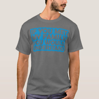 Camiseta você entenderia, garoto citação