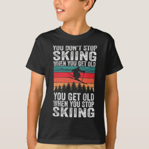Camiseta Você Envelhece Quando Para de Esquiar - Esportes d
