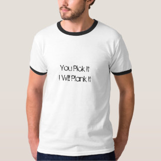 Camiseta Você escolhe-o que eu prancha ele
