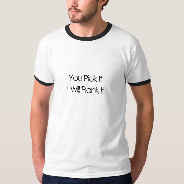 Camiseta Você escolhe-o que eu prancha ele (Frente)