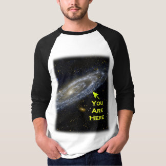 Camiseta Você está aqui na galáxia
