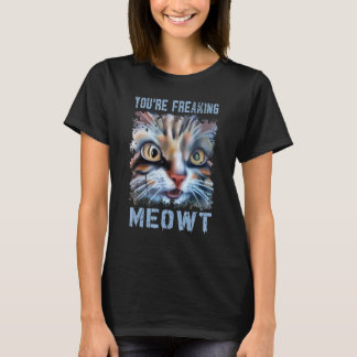 Camiseta Você está assustando Gato de Mato de Gato