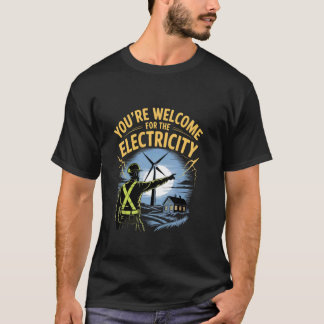 Camiseta Você está bem-vindo pela turbina eólica de eletric
