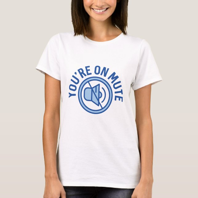 Camiseta Você está em Mudo (Frente)