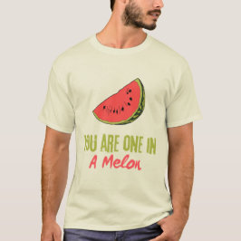 Camiseta Você Está Em Uma Fruta De Melão Melão