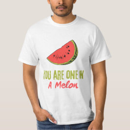 Camiseta Você Está Em Uma Fruta De Melão Melão