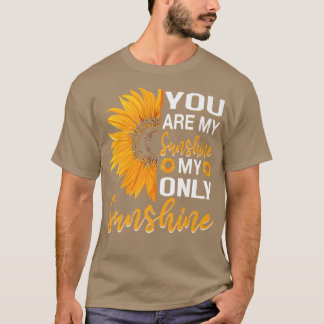 Camiseta Você está ensolarado meu único Sunflower Premiu