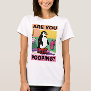 Camiseta Você Está Fazendo Cocô?