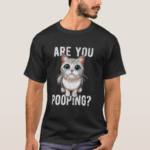 Camiseta Você Está Fazendo Cocô Gato Miau Engraçado Vintage