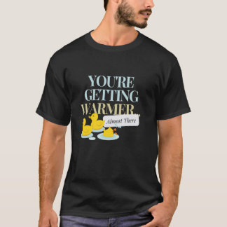 Camiseta Você está ficando mais quente... Quase Lá, Natação