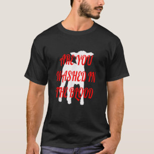 CAMISETA VOCÊ ESTÁ LAVADO NO SANGUE?