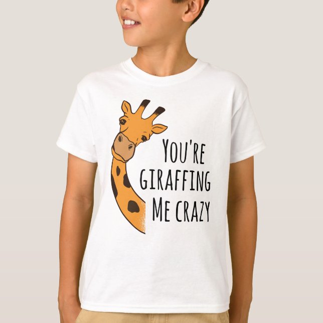 Camiseta Você está me deixando louco (Frente)