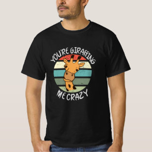 Camiseta Você está me deixando louco