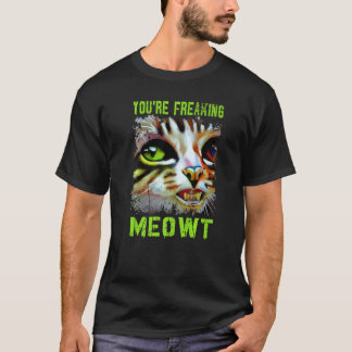 Camiseta Você Está Me Deixando Louco Meme de Gato Meow Troc