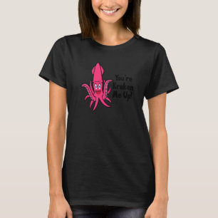 Camiseta Você está me deixando louco polvo  Lula Choco Lula