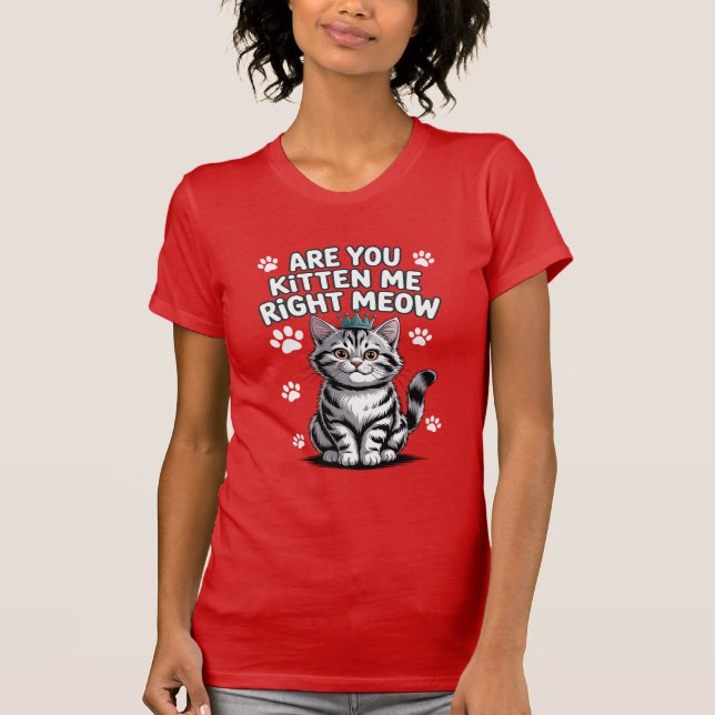 Camiseta Você está me gatando bem? (Frente)
