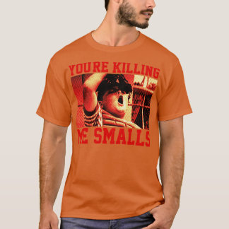 Camiseta Você está me matando, smalls Vintage Sandlot